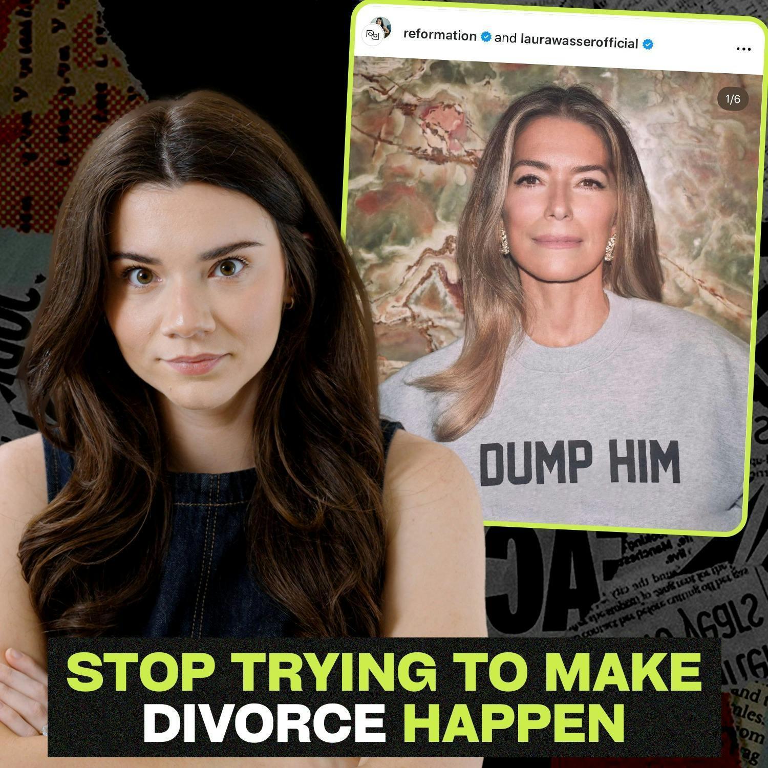 The Lie Women Are Being Sold About Divorce | Episode 138